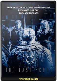 The Last Scout (2017) full Movie Download Free Dual Audio HD