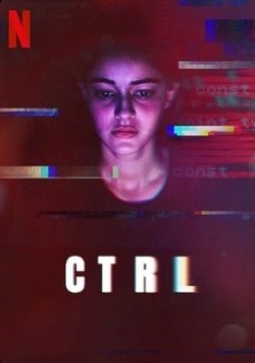 CTRL (2024) full Movie Download Free in HD